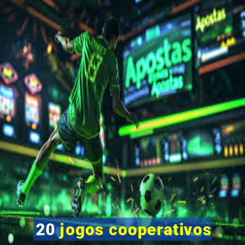 20 jogos cooperativos